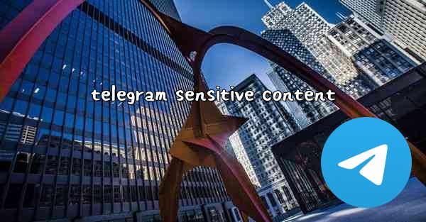 telegram sensitive content